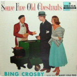 Bing Crosby With The Buddy Cole Trio - Some Fine Old Chestnuts [Vinyl] - LP
