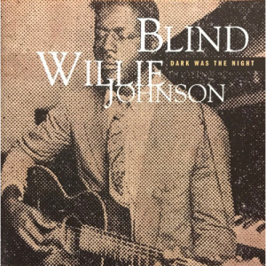 Blind Willie Johnson - Dark Was The Night [Audio CD] - Audio CD - CD - Album