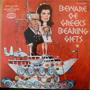 Bob Booker And George Foster - Beware Of Greeks Bearing Gifts [Vinyl] - LP - Vinyl - LP