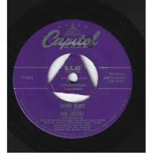 Bob Crosby And The Bobcats - Savoy Blues / Cryin' Shame [Vinyl] - 7 Inch 45 RPM - Vinyl - 7"