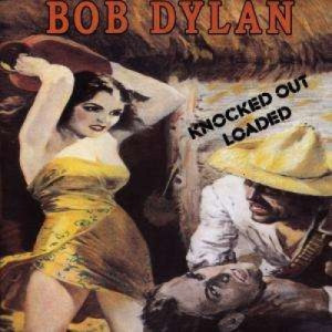 Bob Dylan - Knocked Out Loaded - LP - Vinyl - LP