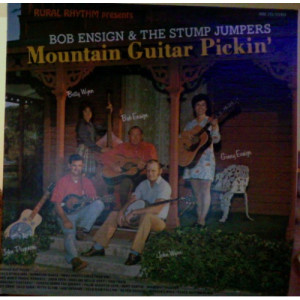 Bob Ensign & The Stump Jumpers - Mountain Guitar Pickin' [Vinyl] - LP - Vinyl - LP
