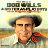 Bob Wills And His Texas Playboys - The Best Of Bob Wills & His Texas Playboys [LP] - LP