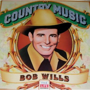 Bob Wills - Country Music [Vinyl] Bob Wills - LP - Vinyl - LP