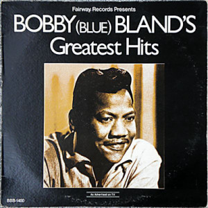 Bobby Bland - Greatest Hits [Vinyl] Bobby Bland - LP - Vinyl - LP