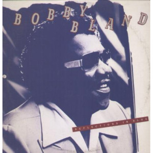 Bobby Bland - Reflection in Blue [Original recording] [Vinyl] - LP - Vinyl - LP