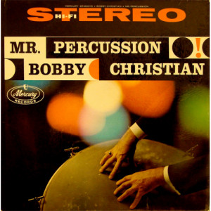 Bobby Christian - Mr. Percussion [Vinyl] - LP - Vinyl - LP