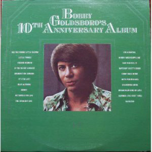 Bobby Goldsboro - Bobby Goldsboro's 10th Anniversary Album - LP - Vinyl - LP