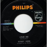 Bobby Hebb - Love Me / Babee I'm Crazee (Crazy Baby) [Record] - 7 Inch 45 RPM