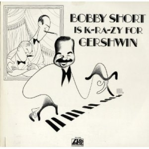 Bobby Short - Bobby Short Is K-RA-ZY For Gershwin [Vinyl] - LP - Vinyl - LP
