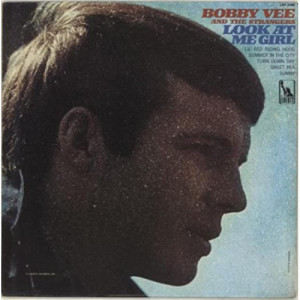 Bobby Vee And The Strangers - Look At Me Girl [Vinyl] - LP - Vinyl - LP