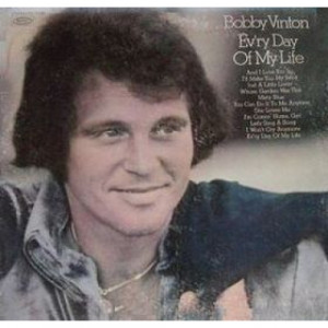 Bobby Vinton - Ev'ry Day of My Life [Record] - LP - Vinyl - LP
