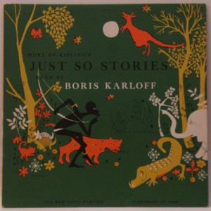 Boris Karloff - Selections From Rudyard Kipling's Just So Stories Read By Boris Karloff [Vinyl]  - Vinyl - LP