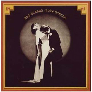 Boz Scaggs - Slow Dancer [Record] - LP - Vinyl - LP