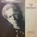 Bruce Cockburn - Call It Democracy - LP