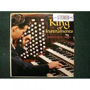 Bruce Prince-Joseph - The King of Instruments - LP - Vinyl - LP