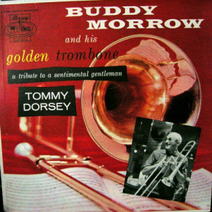 Buddy Morrow - Tribute To A Sentimental Gentleman [Vinyl] - LP - Vinyl - LP