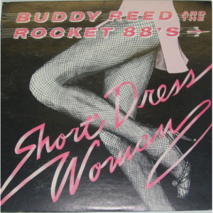 Buddy Reed And The Rocket 88's - Short Dress Woman [Vinyl] - LP - Vinyl - LP