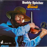 Buddy Spicher And Friends - Yesterday And Today [Vinyl] - LP