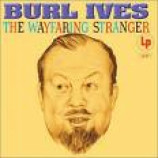 Burl Ives - The Wayfaring Stranger - LP
