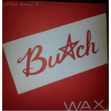 Butch Evans - Butch Wax [Vinyl] - LP