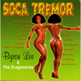 Byron Lee & The Dragonaires - Soca Tremor [Audio CD] - Audio CD