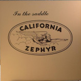 California Zephyr - In The Saddle - LP