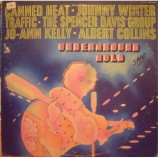 Canned Heat / Traffic / Albert Collins / The Spencer Davis Group - Underground Gold - LP