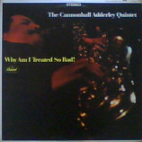 Cannonball Adderley Quintet - Why Am I Treated so Bad! [LP] Cannonball Adderley Quintet - LP