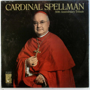 Cardinal Spellman - 50th Anniversary Tribute [Vinyl] - LP - Vinyl - LP