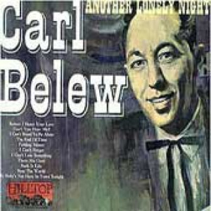 Carl Belew - Another Lonely Night [Vinyl] Carl Belew - LP - Vinyl - LP