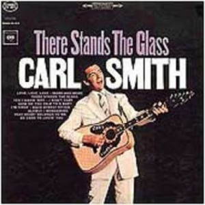 Carl Smith - There Stands The Glass [Vinyl] - LP - Vinyl - LP