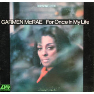 Carmen McRae - For Once In My Life [Vinyl] Carmen McRae - LP - Vinyl - LP