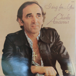 Charles Aznavour - I Sing For... You [Vinyl] - LP - Vinyl - LP