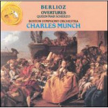 Charles Munch The Boston Symphony Orchestra - Berlioz Overtures - LP