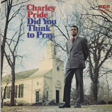 Charley Pride - Did You Think To Pray - LP