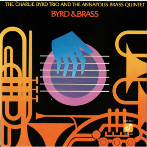 Charlie Byrd With Orchestra - Byrd & Brass [Audio CD] - Audio CD - CD - Album