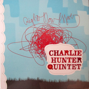 Charlie Hunter Quintet - Right Now Move [Audio CD] - Audio CD - CD - Album
