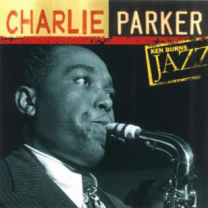 Charlie Parker - Ken Burns Jazz [Audio CD] Charlie Parker - Audio CD - CD - Album