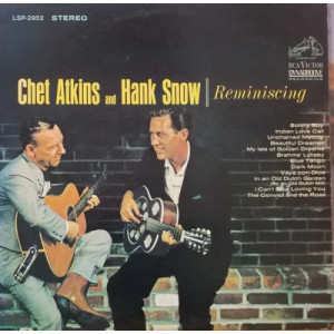 Chet Atkins and Hank Snow - Reminiscing [Vinyl] - LP - Vinyl - LP