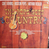 Chet Atkins / Boston Pops / Arthur Fiedler - The ''Pops'' Goes Country [Record] - LP