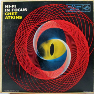 Chet Atkins - Hi-Fi In Focus [Record] - LP - Vinyl - LP