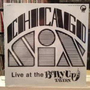 Chicago Six - Live At The Belly Up Tavern - LP - Vinyl - LP