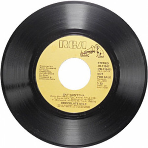 Chocolate Milk - Say Won'tcha [Record] - 7 Inch 45 RPM - Vinyl - 7"