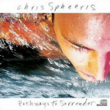 Chris Spheeris - Pathways To Surrender [Audio CD]: Chris Spheeris - Audio CD