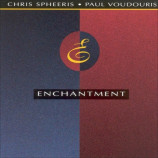 Chris Spheeris / Paul Voudouris - Enchantment [Audio CD] - Audio CD
