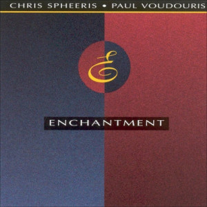 Chris Spheeris / Paul Voudouris - Enchantment [Audio CD] - Audio CD - CD - Album