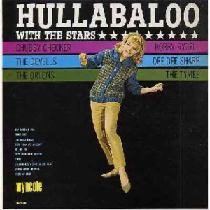 Chubby Checker / Dee Dee Sharp / Bobby Rydell / Tymes / Dovells / Orlons - Hullabaloo With The Stars [Record] - LP - Vinyl - LP