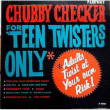 Chubby Checker - For Teen Twisters Only [Vinyl] - LP
