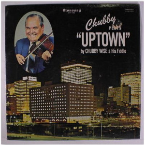 Chubby Wise - Chubby Plays ''Uptown'' [Vinyl] - LP - Vinyl - LP